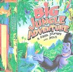 Big Jungle Adventure; Faithe Journey with Jesus
